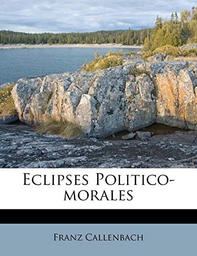 Eclipses Politico-morales