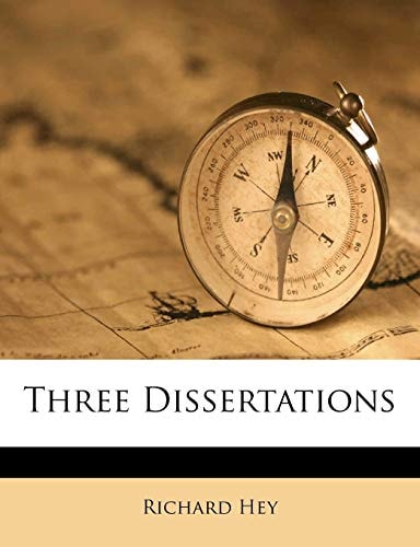 Three Dissertations