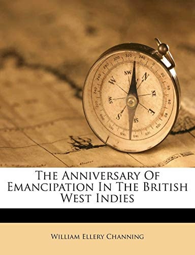 The Anniversary of Emancipation in the British West Indies