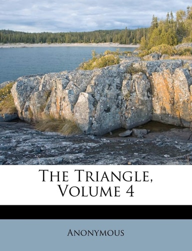 The Triangle, Volume 4