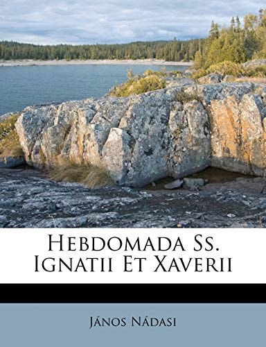 Hebdomada Ss. Ignatii Et Xaverii