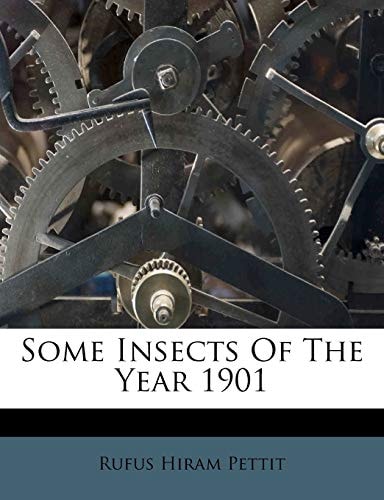 Some Insects Of The Year 1901