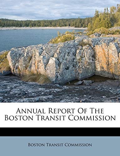 Annual Report of the Boston Transit Commission