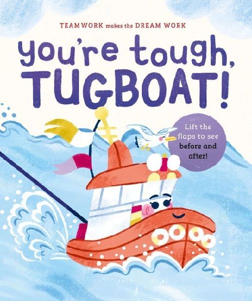 Youre Tough, Tugboat!