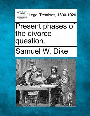 Present phases of the divorce question.