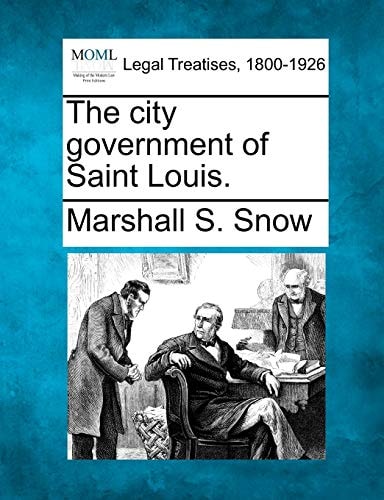 The city government of Saint Louis.