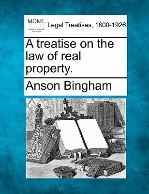 A treatise on the law of real property.