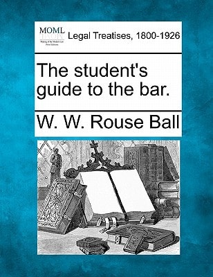 The student's guide to the bar.
