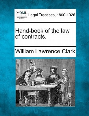 Hand-book of the law of contracts.