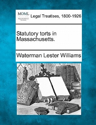 Statutory torts in Massachusetts.