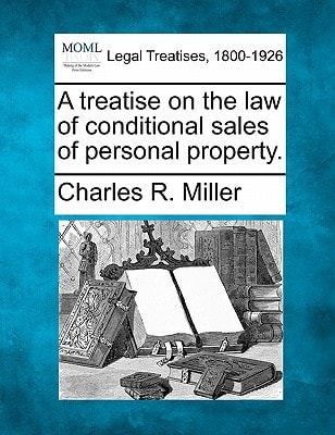 A treatise on the law of conditional sales of personal property.