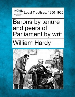 Barons by tenure and peers of Parliament by writ