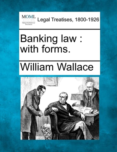 Banking law: with forms.