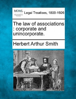The law of associations: corporate and unincorporate.