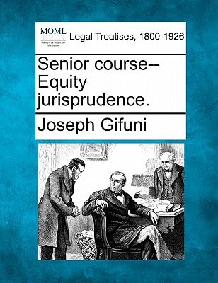 Senior course--Equity jurisprudence.