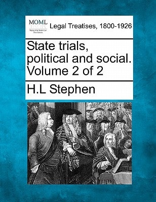 State trials, political and social. Volume 2 of 2