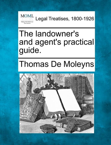 The landowner's and agent's practical guide.