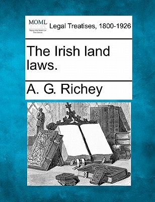 The Irish land laws.