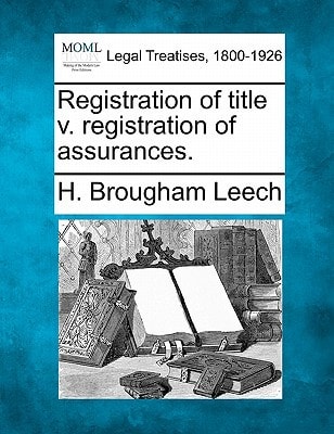 Registration of title v. registration of assurances.