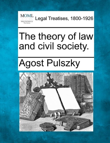 The theory of law and civil society.
