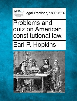 Problems and quiz on American constitutional law.