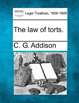 The law of torts.