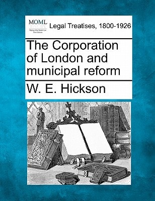 The Corporation of London and municipal reform
