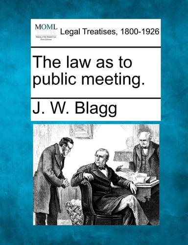 The law as to public meeting.