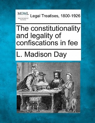 The constitutionality and legality of confiscations in fee