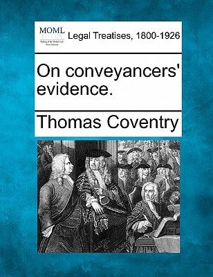 On conveyancers' evidence.
