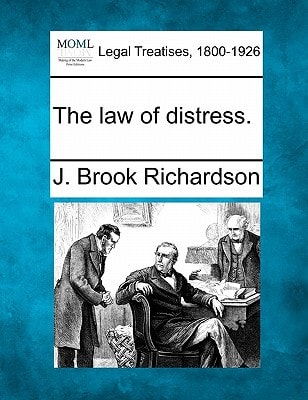 The law of distress.