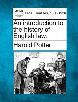 An introduction to the history of English law.