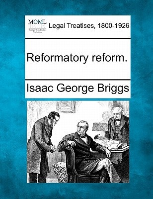 Reformatory reform.