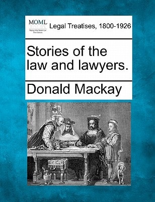 Stories of the law and lawyers.