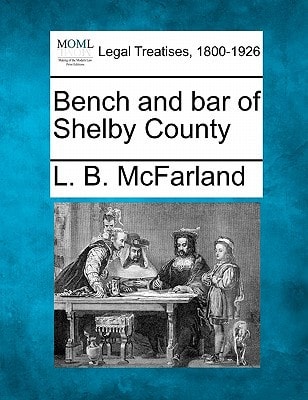 Bench and bar of Shelby County