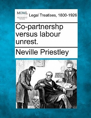 Co-partnershp versus labour unrest.