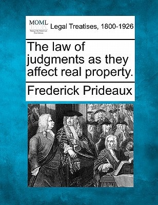 The law of judgments as they affect real property.