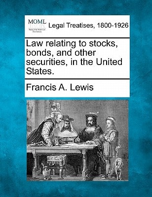 Law relating to stocks, bonds, and other securities, in the United States.