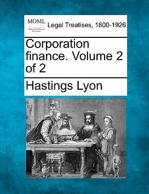 Corporation finance. Volume 2 of 2