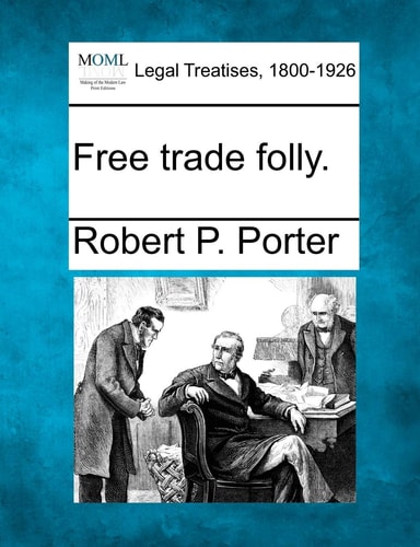 Free trade folly.