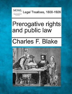 Prerogative rights and public law