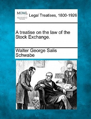 A treatise on the law of the Stock Exchange.