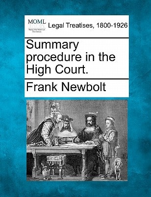 Summary procedure in the High Court.