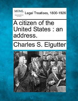 A citizen of the United States: an address.