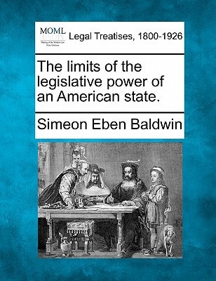 The limits of the legislative power of an American state.
