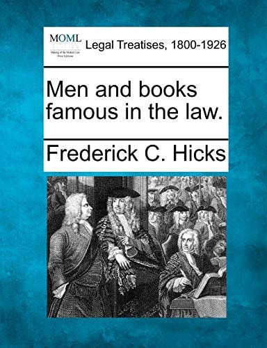 Men and books famous in the law.