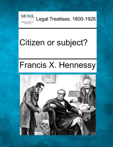 Citizen or subject?