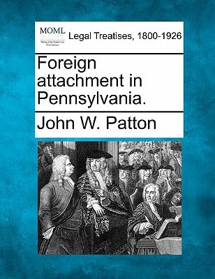 Foreign attachment in Pennsylvania.