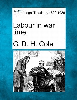 Labour in war time.