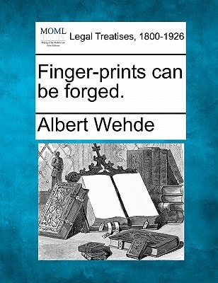 Finger-prints can be forged.